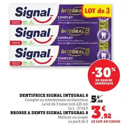 Maximarché Dentifrice signal integral 8 offre