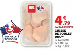 Maximarché Cuisse de poulet duc offre