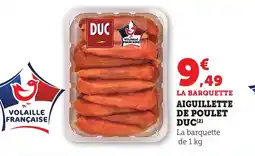 Maximarché Aiguillette de poulet duc offre
