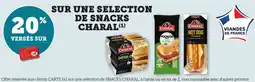 Maximarché Sur une selection de snacks charal offre