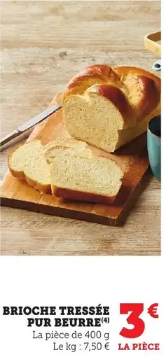 Maximarché Brioche tressée pur beurre offre
