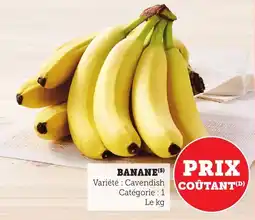 Maximarché Banane offre