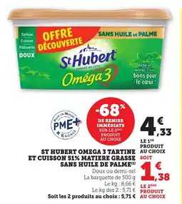 Maximarché St hubert omega 3 tartine et cuisson 51% matiere grasse sans huile de palme offre