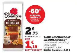 Maximarché Pains au chocolat la boulangere offre