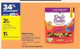Carrefour Drive Carrefour - nuts lovers offre