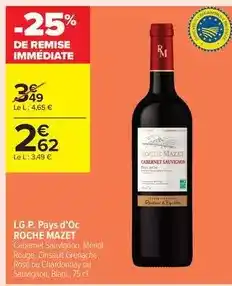 Carrefour Drive Roche mazet - i.g.p. pays d'oc offre