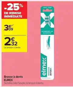 Carrefour Drive Elmex - brosse à dents offre