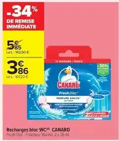 Carrefour Drive Canard - recharges bloc wc offre