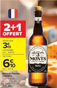 Carrefour Drive 3 monts - bière de flandre offre