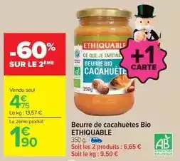 Carrefour Drive Ethiquable - beurre de cacahuètes bio offre