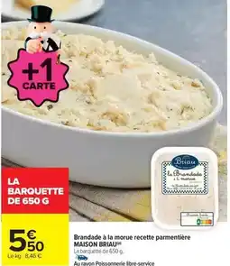 Carrefour Drive Maison briau - brandade à la morue recette parmentière offre