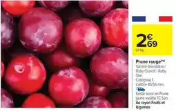 Carrefour Drive Sun - prune rouge offre