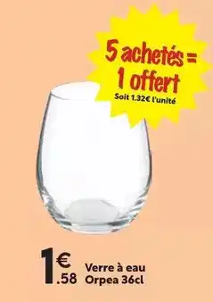Maxi Bazar Verre à eau orpea 36cl offre