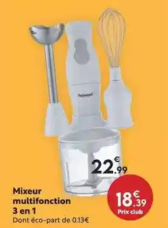 Maxi Bazar Mixeur multifonction 3 en 1 offre