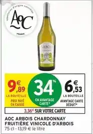 Intermarché Aoc - aoc arbois chardonnay fruitière vincole d'arbois offre