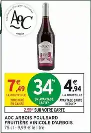 Intermarché Aoc - aoc arbois poulsard fruitière vincole d'arbois offre