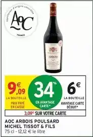 Intermarché Aoc - aoc arbois poulsard offre