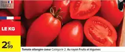Carrefour Tomate allongee coeur categorie, au rayon fruits et légumes offre