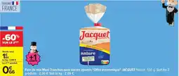 Carrefour Jacquet - pain de mie maxi tranchés sans sucres ajoutés offre écoromatise offre