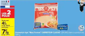 Carrefour Carrefour - emmental rape maxi format classic' offre