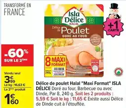 Carrefour Délice de poulet halal maxi format offre