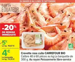 Carrefour Carrefour - crevette rose cuite offre