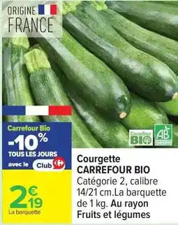 Carrefour Carrefour - courgette bio offre