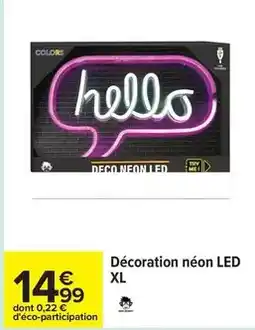 Carrefour Décoration néon led xl offre