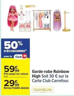 Carrefour Carrefour - garde-robe rainbow high soit 30€ offre