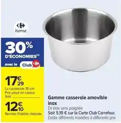 Carrefour Carrefour - gamme casserole amovible inox offre