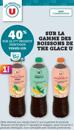 Hyper U Sur la gamme des boissons de the glace u offre