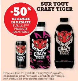 Hyper U Sur tout crazy tiger offre