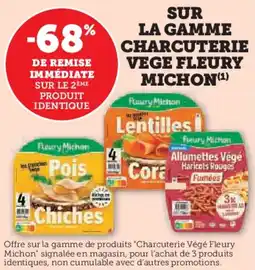 Hyper U Sur la gamme charcuterie vege fleury michon offre