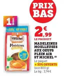 Hyper U Le produit madeleines moelleuses aux oeufs plein air st michel offre