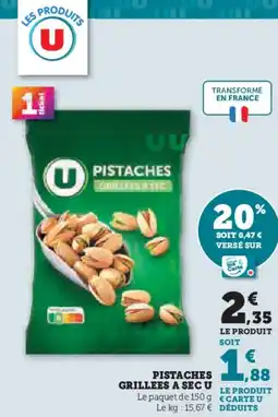 Hyper U Pistaches grillees a secu offre