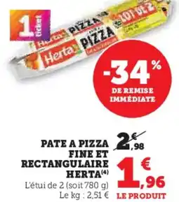 Hyper U Pate a pizza fine et rectangulaire herta offre