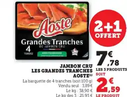 Hyper U Jambon cru les grandes tranches aoste offre