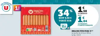 Hyper U Knacks pur porc u offre
