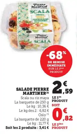 Hyper U Salade pierre martiner offre
