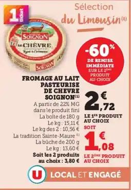 Hyper U Fromage au lait pasteurise de chevre soignon offre
