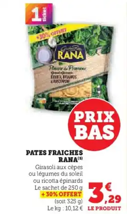 Hyper U Pates fraiches rana offre