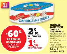 Hyper U Fromage pasteurise caprice des dieux offre