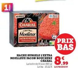 Hyper U Hache surgele l'extra moelleux facon bouchere charal offre