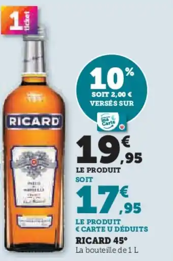 Hyper U Ricard 45° offre