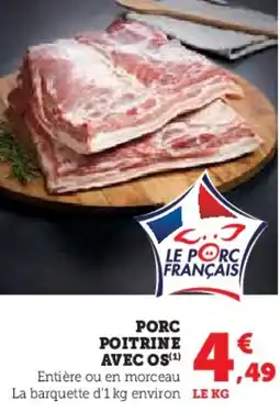Hyper U Porc poitrine avec os offre