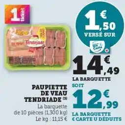 Hyper U Paupiette soit de veau tendriade offre