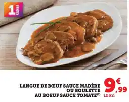 Hyper U Langue de bœuf sauce madère offre