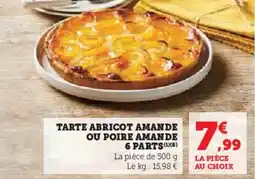 Hyper U Tarte abricot amande ou poire amande 6 parts offre