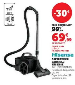 Hyper U Aspirateur sans sac hisense offre