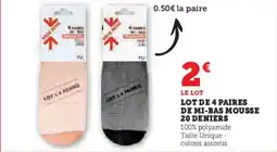 Hyper U Le lot lot de 4 paires de mi-bas mousse 20 deniers offre